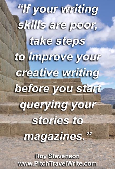 Improve Your Writing Skills Before Pitching quote by Roy Stevenson