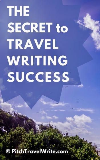 travel writing success criteria includes many things you must do to get the best results