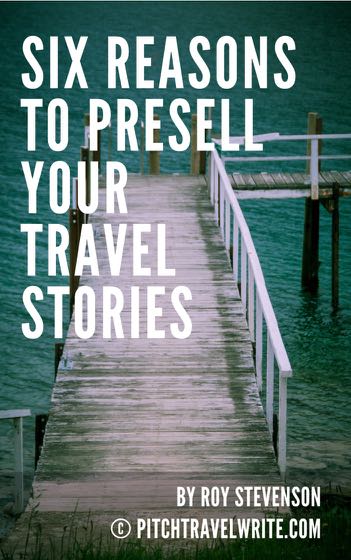 presell your travel stories