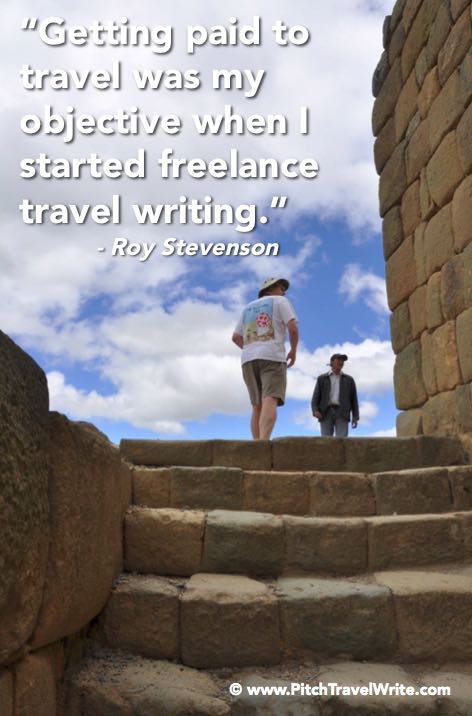 one of my first travel writing goals was to get paid for writing