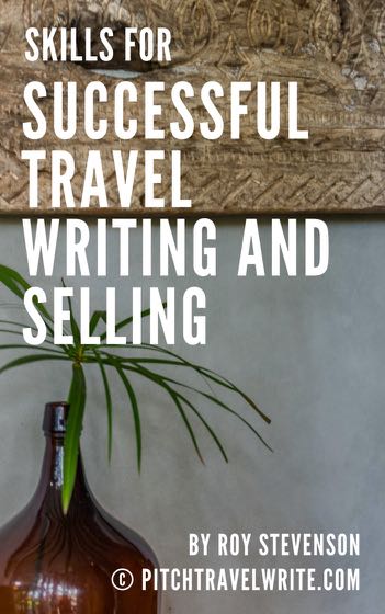 skills for successful travel writing and selling