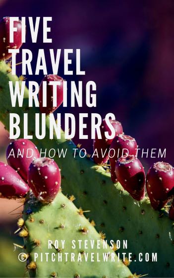 five travel writing blunders