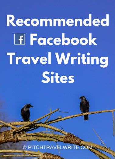 these are my recommended facebook travel writing sites