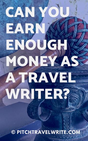 can you earn enough money as a travel writer