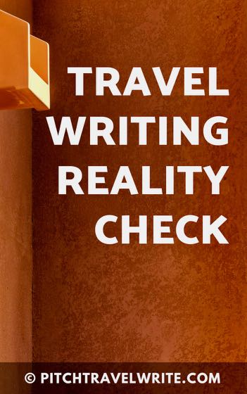 travel writing reality check has some guidelines for writers