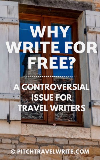why write for free for travel writers