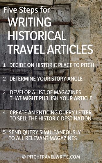 Writing historical travel articles combines your love for history & travel.  Here's everything you need to know to pitch your stories and get paid . . .