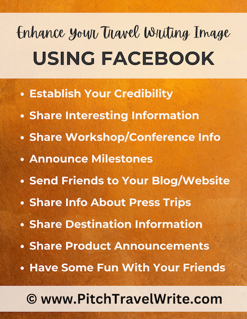 Your travel writing image can be enhanced by using Facebook and other social media.  Are you doing these eight things?